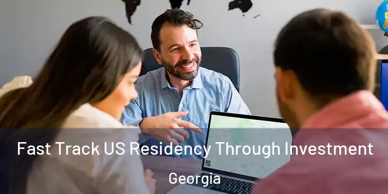  Fast Track US Residency Through Investment Georgia