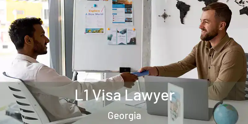  L1 Visa Lawyer Georgia