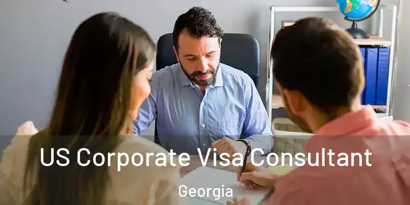  US Corporate Visa Consultant Georgia
