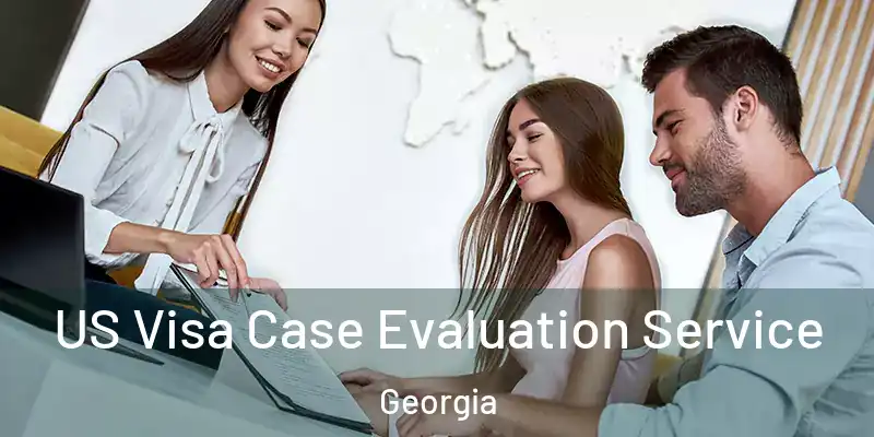  US Visa Case Evaluation Service Georgia