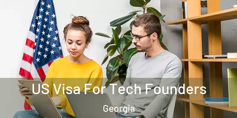 US Visa For Tech Founders Georgia